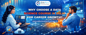 Read more about the article Why Choose a Data Science Course in Delhi for Career Growth?