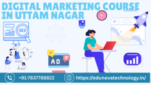 Read more about the article Digital Marketing Course in Uttam Nagar with 100% Practical Training